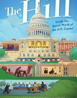 Hill: Inside the Secret World of the U.S. Capitol, The For Sale