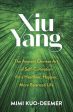 Xiu Yang: The Ancient Chinese Art of Self-Cultivation for a Healthier, Happier, More Balanced Life Online Hot Sale