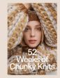 52 Weeks of Chunky Knits Online Sale