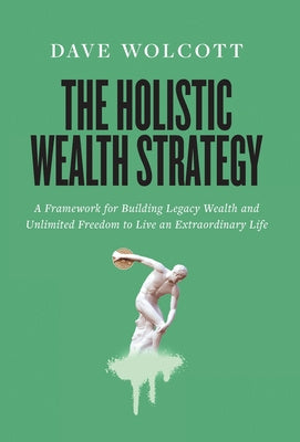 Holistic Wealth Strategy: A Framework for Building Legacy Wealth and Unlimited Freedom to Live an Extraordinary Life, The Online Sale