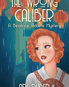 Wrong Caliber: A Beatrice Adams Mystery, The Online Sale