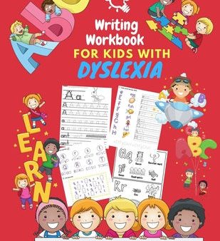 Writing Workbook for Kids with Dyslexia - diferent activities to improve writing and reading skills of dyslexic children: Activity book for kids Cheap