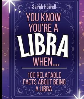 You Know You re a Libra When... 100 Relatable Facts About Being a Libra: Short Books, Perfect for Gifts Sale