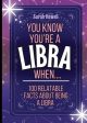 You Know You re a Libra When... 100 Relatable Facts About Being a Libra: Short Books, Perfect for Gifts Sale