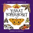 Ylväät yöperhoset on Sale