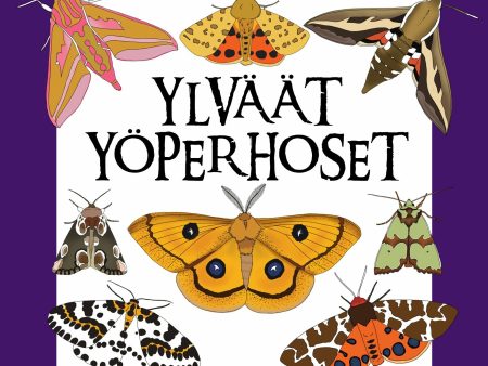 Ylväät yöperhoset on Sale