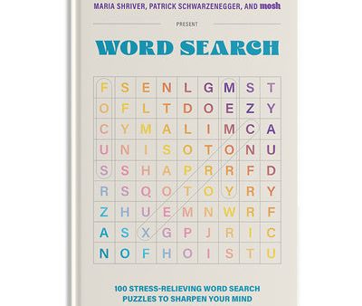 100 Stress-Relieving Word Search Puzzles to Sharpen Your Mind: Presented by Maria Shriver, Patrick Schwarzenegger, and Mosh For Sale