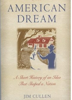 American Dream: A Short History of an Idea That Shaped a Nation, The Cheap