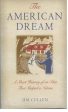 American Dream: A Short History of an Idea That Shaped a Nation, The Cheap