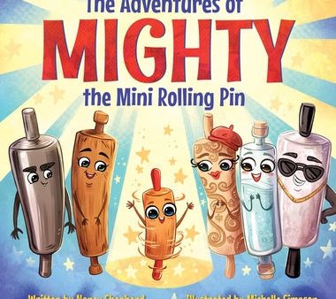 Adventures of Mighty the Mini Rolling Pin, The For Discount