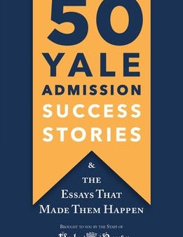 50 Yale Admission Success Stories Fashion