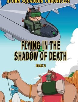 Acorn Squadron Chronicles: Flying in the Shadow of Death Online