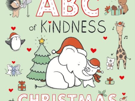 ABC of Kindness at Christmas Hot on Sale