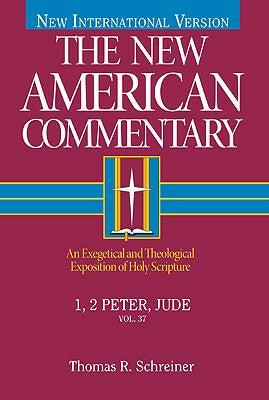 1, 2 Peter, Jude: An Exegetical and Theological Exposition of Holy Scripture Volume 37 Sale