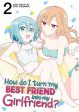 How Do I Turn My Best Friend Into My Girlfriend? Vol. 2 Discount