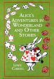 Alice s Adventures in Wonderland and Other Stories Fashion