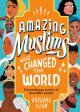 Amazing Muslims Who Changed the World For Cheap