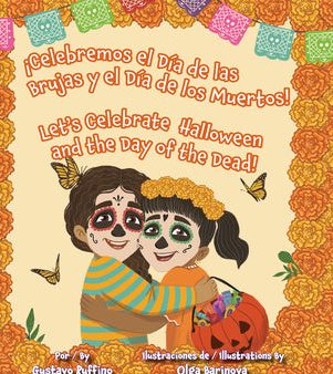 ¡Celebremos El Día de Las Brujas Y El Día de Los Muertos!   Let s Celebrate Halloween and the Day of the Dead! Discount