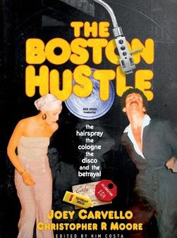 Boston Hustle: The Hairspray, the Cologne, the Disco & the Betrayal, The Hot on Sale