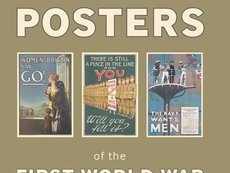 Posters Of The First World War (Imperial War Museum) Hot on Sale