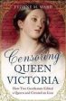 Censoring Queen Victoria: How Two Gentlemen Edited A Queen And Created An Icon Online Hot Sale